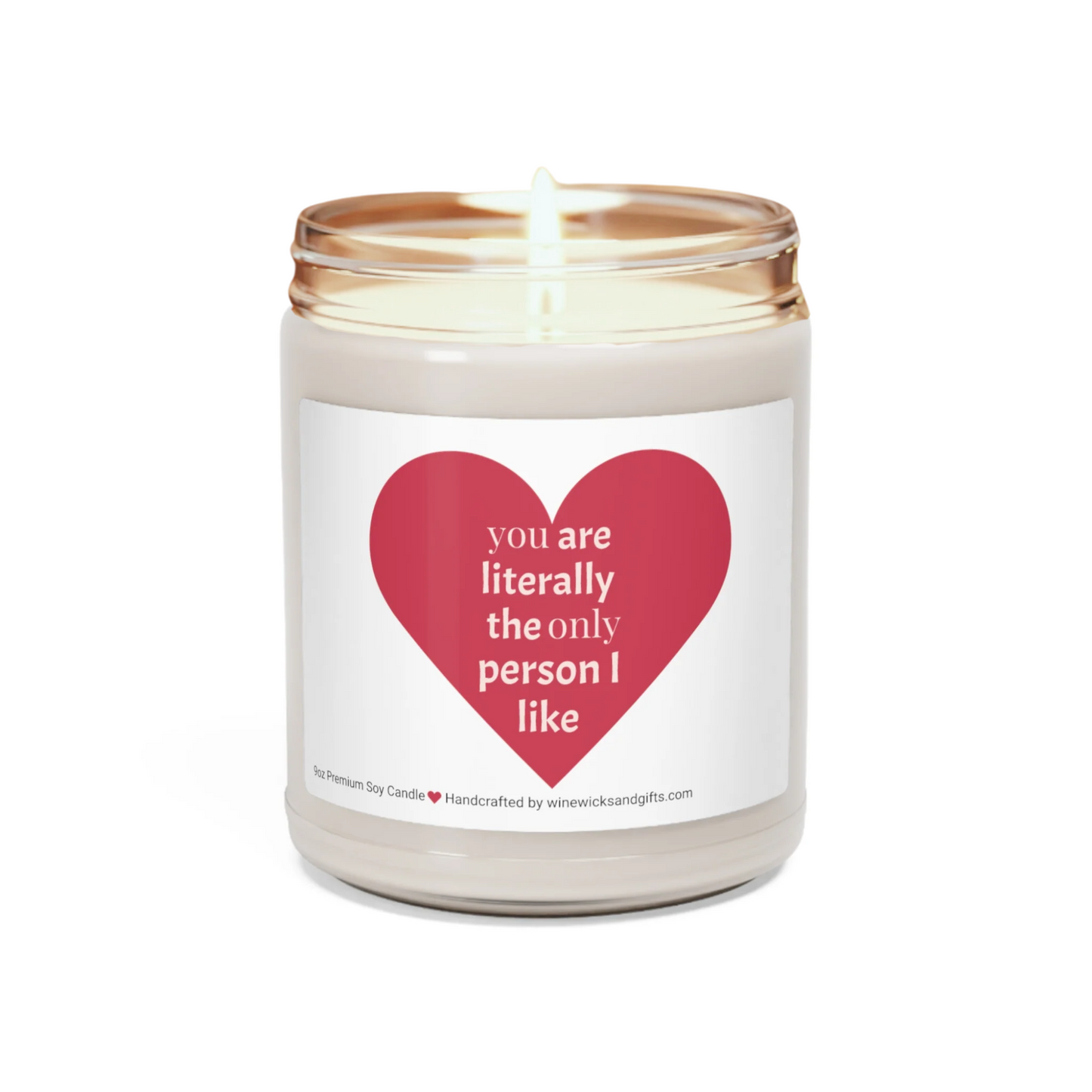 Only Person I Like Scented Soy Candle, 9oz Candle, Romantic Gift