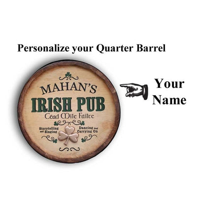 Personalized Irish Pub Quarter Barrel Sign with Relief