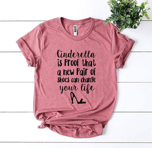 Cinderella Is Proof T-shirt, Woman’s Shirt