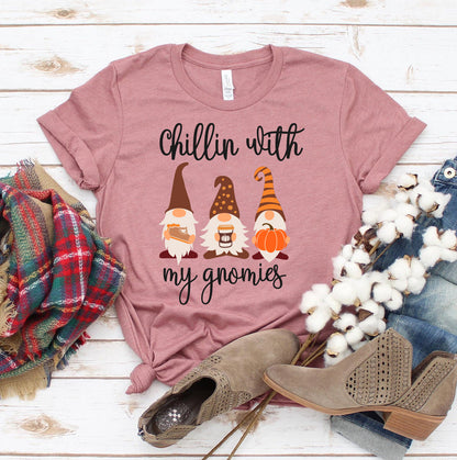 Chillin With My Gnomies T-shirt, Fall Shirt, Womans Shirt