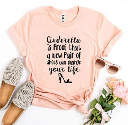 Cinderella Is Proof T-shirt, Woman’s Shirt